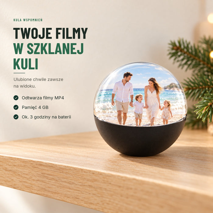 Kula wspomnień — szklana kula z Twoimi filmami